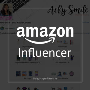 Achy Smile's Erica Carrasco is an Amazon Influencer