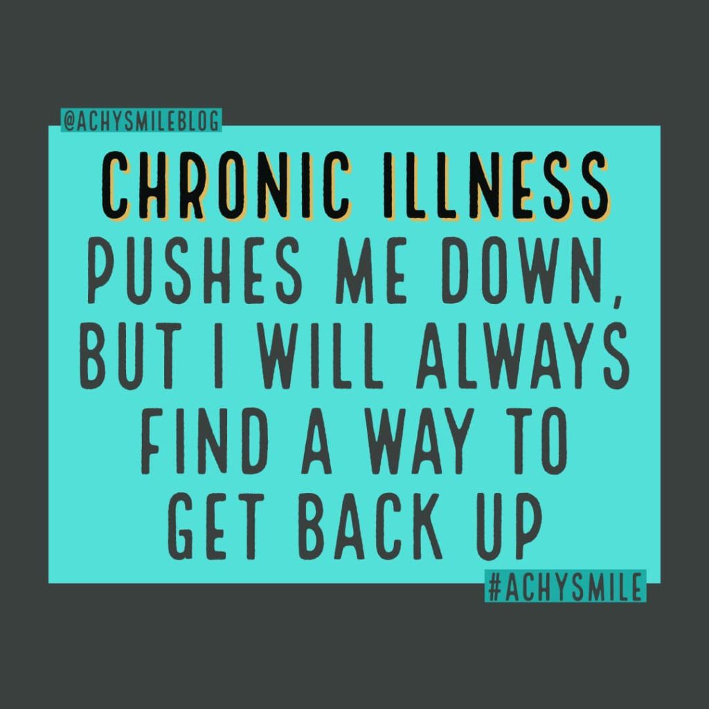 Life with Chronic Illness is a Love/Hate Relationship - Achy Smile